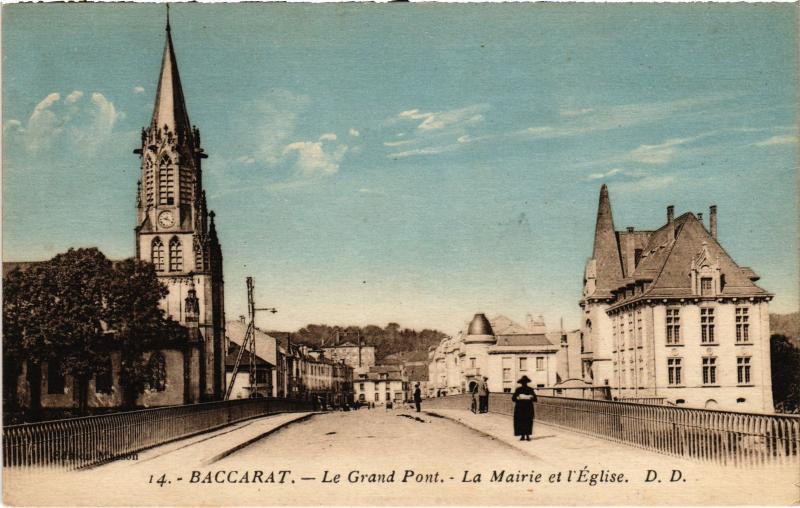 Carte postale ancienne Baccarat Grand Pont la Mairie et eglise à Baccarat