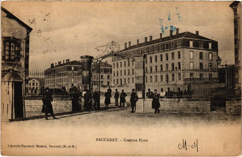 Carte postale ancienne Baccarat Caserne Haxo à Baccarat