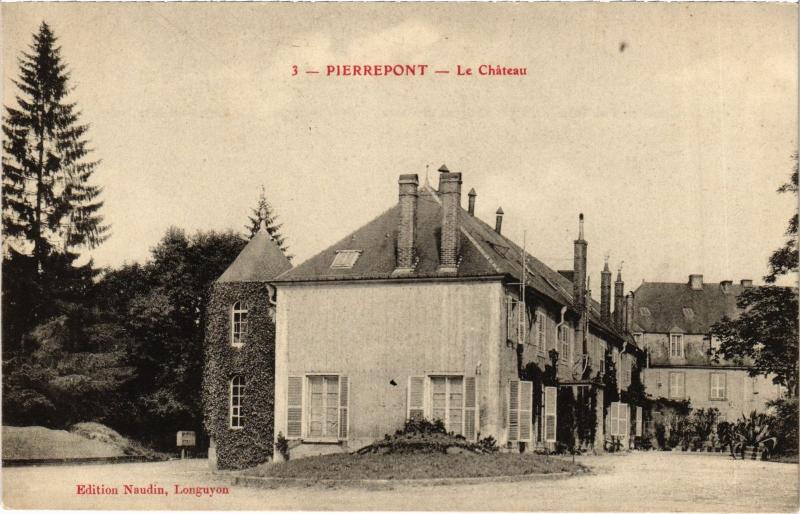 Carte postale ancienne Pierrepont le chateau à Pierrepont