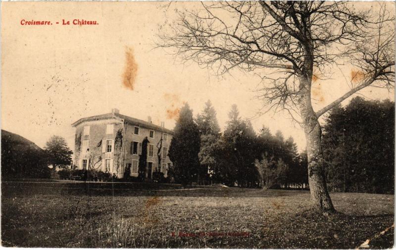 Carte postale ancienne Croismare le chateau à Croismare