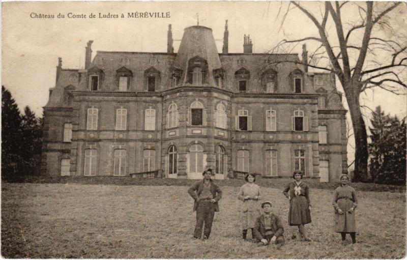 Carte postale ancienne Mereville Chateau du Comte de Ludres à Ludres