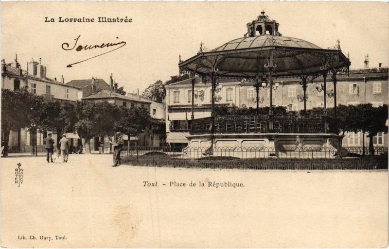 Carte postale ancienne Toul Place de la Republique