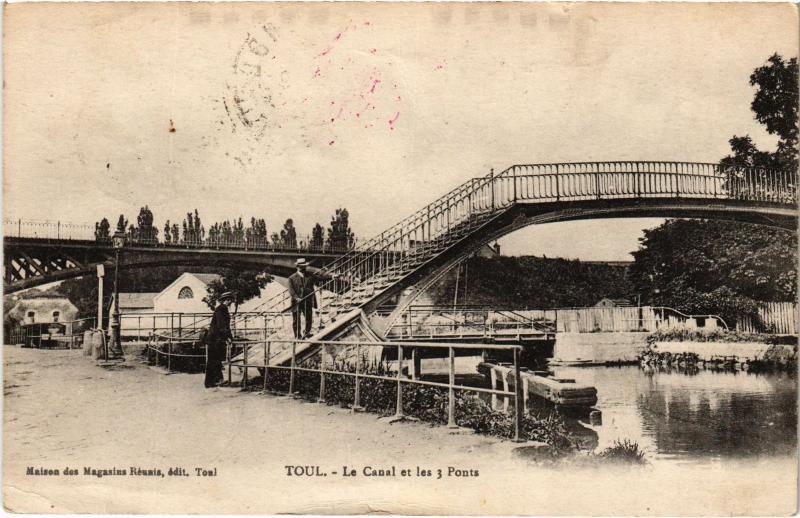 Carte postale ancienne Toul le Canal et les 3 Ponts