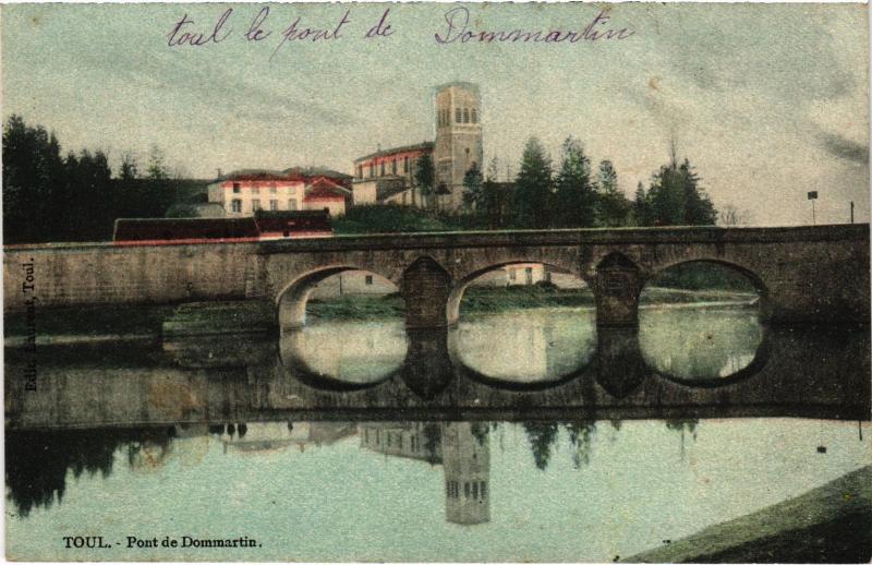 Carte postale ancienne Toul Pont de Dommartin