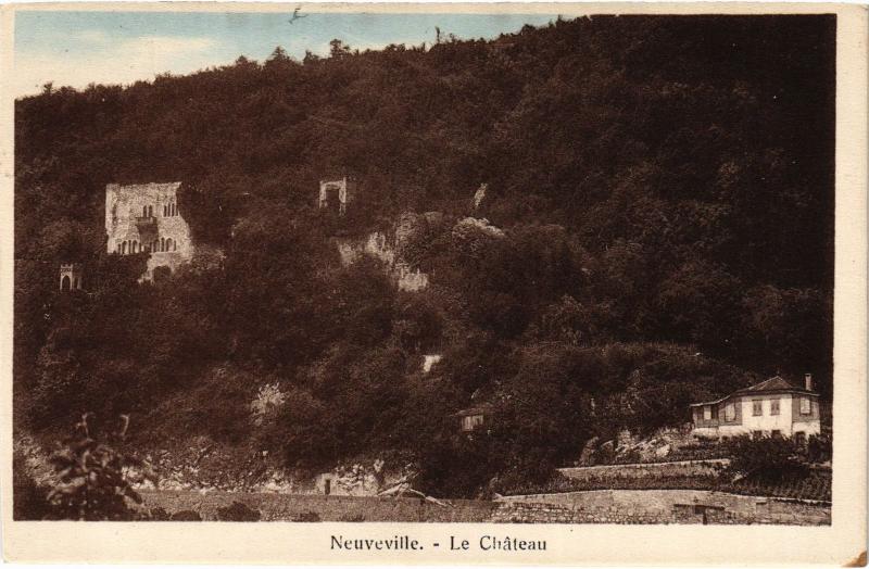 Carte postale ancienne Neuveville le chateau