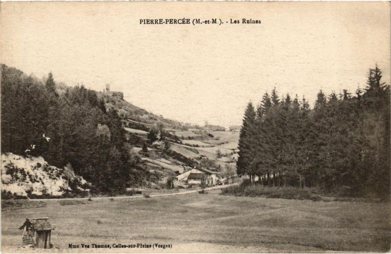 Carte postale ancienne Pierre Percee les Ruines