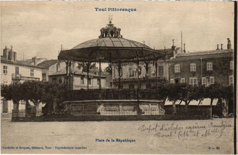 Carte postale ancienne Toul Place de la Republique