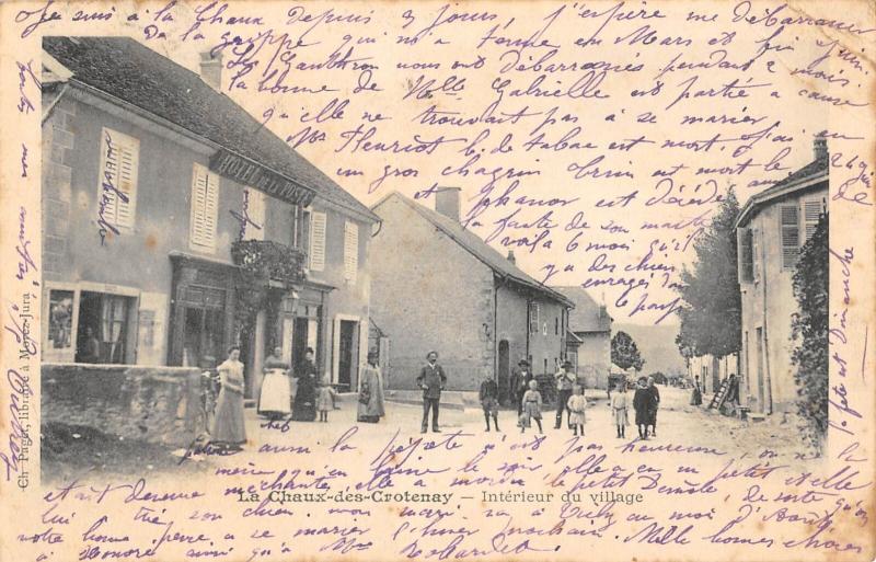 Carte postale ancienne La Chaux Des Crotenay - Interieur Du Village à Chaux-des-Crotenay
