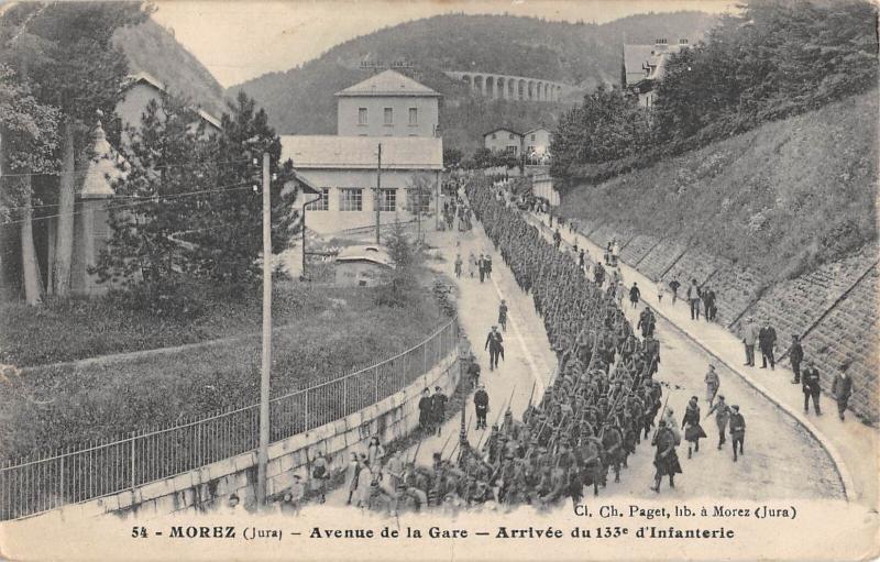 Carte postale ancienne Morez - Avenue De La Gare - Arrivee Du 133e D'Infanterie