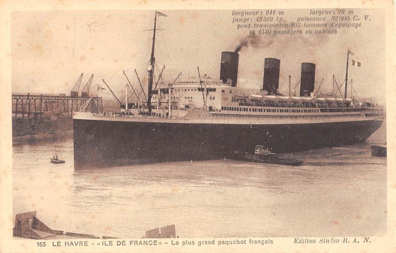 Carte postale ancienne Marine - Paquebot - Le Havre - Ile De France - Le Plus Grand Paquebot Franca