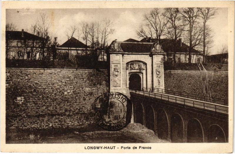 Carte postale ancienne Longwy Porte de France à Longwy