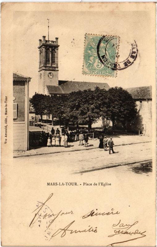 Carte postale ancienne Mars la Tour Place de l'eglise à Mars-la-Tour