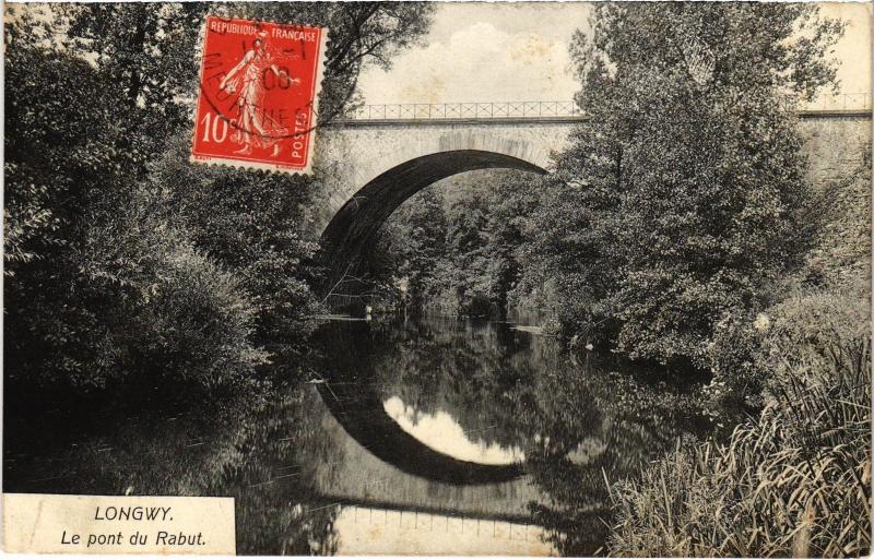 Carte postale ancienne Longwy Pont du Rabut à Longwy