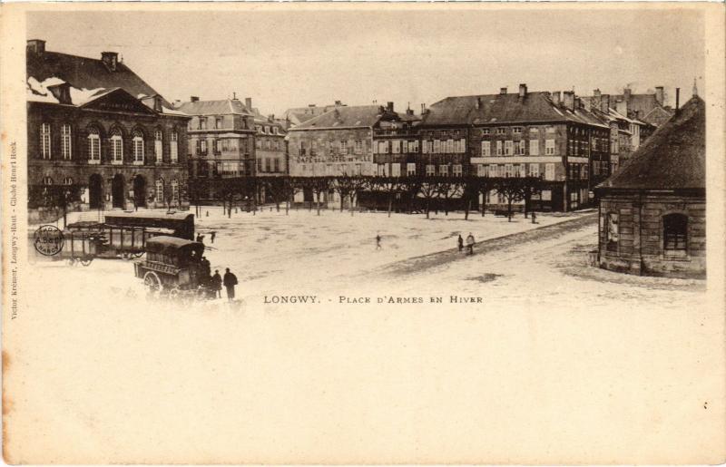 Carte postale ancienne Longwy Place d'Armes en hiver à Longwy