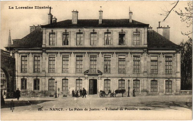 Carte postale ancienne Nancy Palais de Justice Tribunal de Premiere instance à Nancy