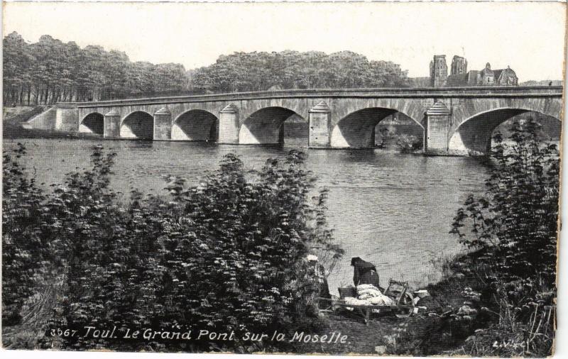 Carte postale ancienne Toul Grand Pont