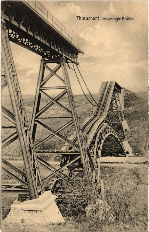 Carte postale ancienne Thiaucourt Gesprengte Brucke