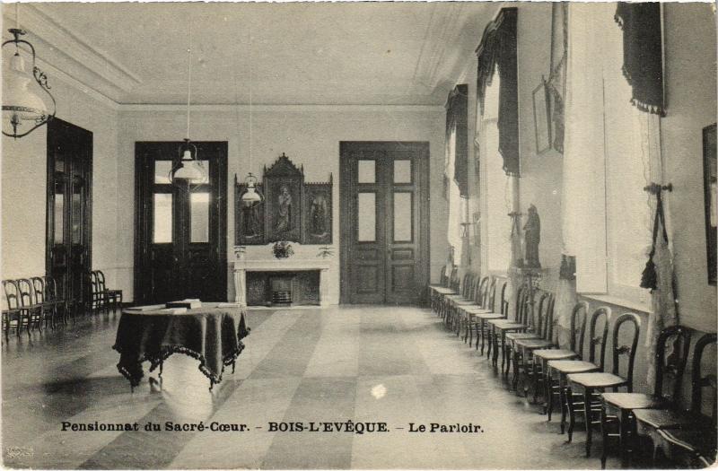 Carte postale ancienne Bois l'Eveque le Parloir
