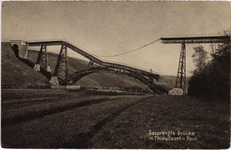 Carte postale ancienne Thiaucourt Gesprengte Brucke