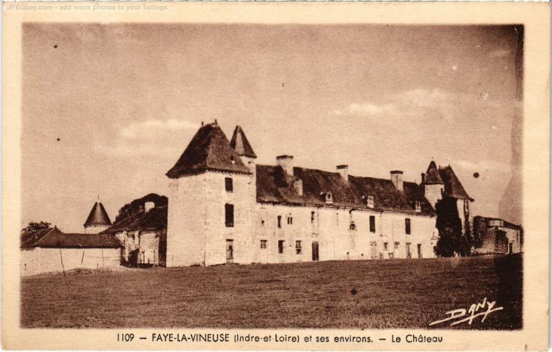 Carte postale ancienne Faye la Vineuse le chateau à Faye-la-Vineuse