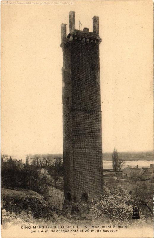 Carte postale ancienne Cinq Mars la Pile Monument romain à Cinq-Mars-la-Pile