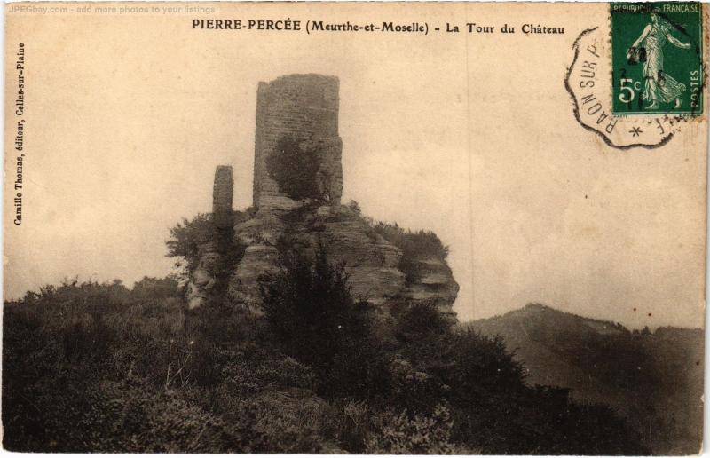 Carte postale ancienne Pierre Percee Tour du Chateau