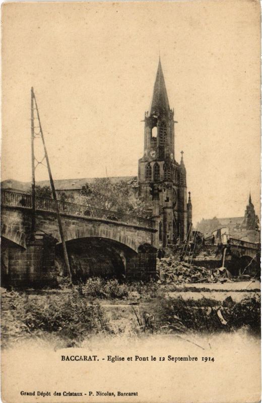 Carte postale ancienne Baccarat eglise et Pont le 12 Septembre 1914 à Baccarat