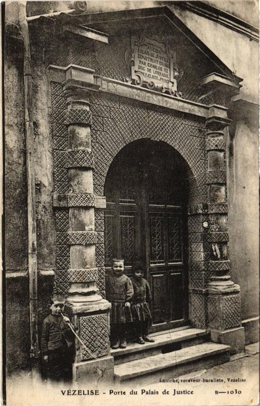 Carte postale ancienne Vezelise Porte du Palais de Justice