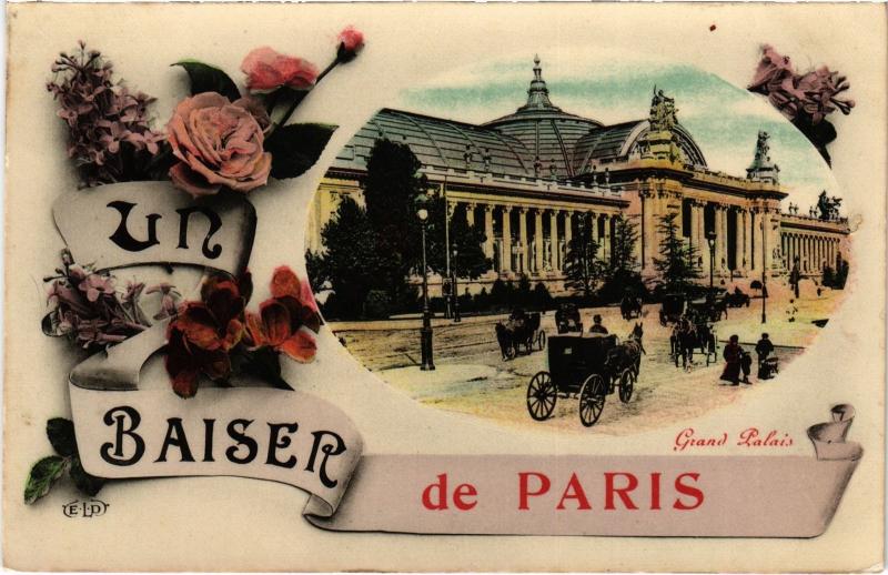 Carte postale ancienne Un Baiser de Paris 8e - Grand Palais à Paris 8e