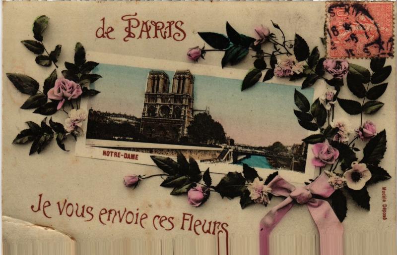 Carte postale ancienne Je vous envoie ces fleurs de Paris 4e - Notre-Dame à Paris 4e