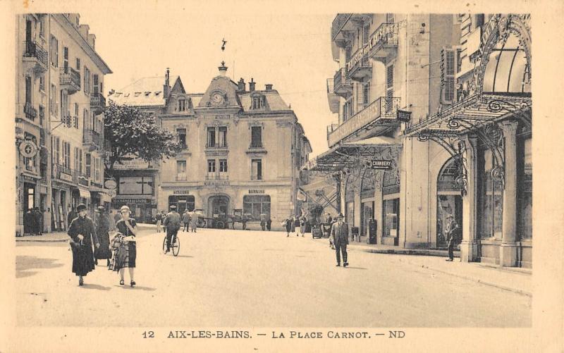 Carte postale ancienne Aix Les Bains - La Place Carnot à Aix-les-Bains