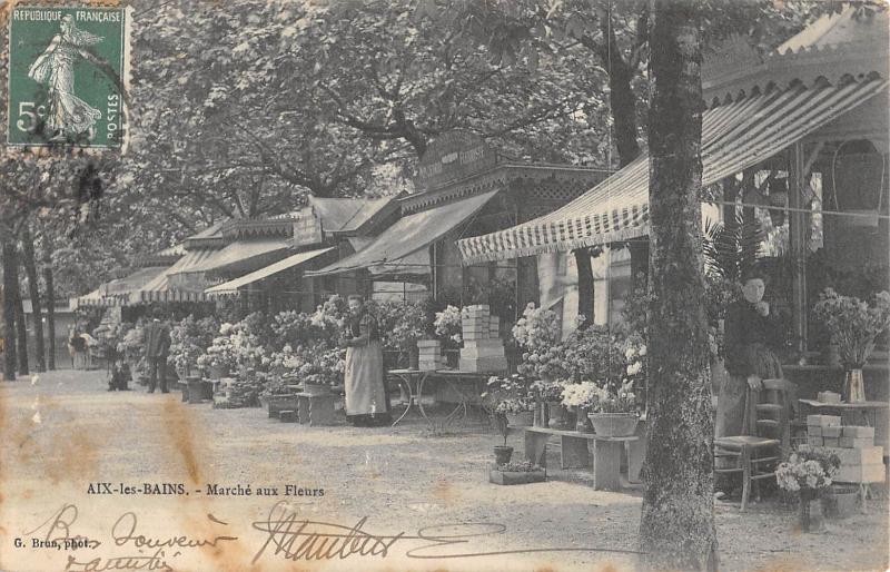 Carte postale ancienne Aix Les Bains - Marche Aux Fleurs à Aix-les-Bains