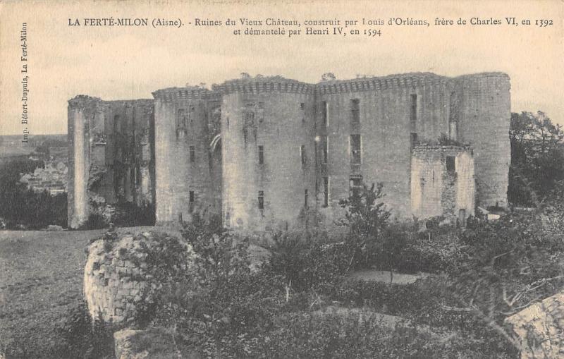 Carte postale ancienne La Ferte Milon - Ruines Du Vieux Chateau
