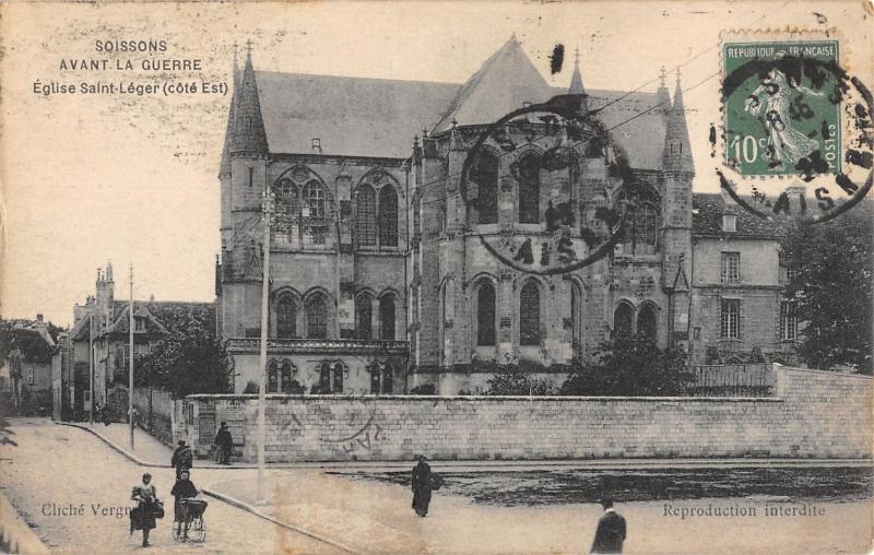 Carte postale ancienne Soissons - Avant La Guerre - Eglise Saint Leger - Cote Est à Soissons
