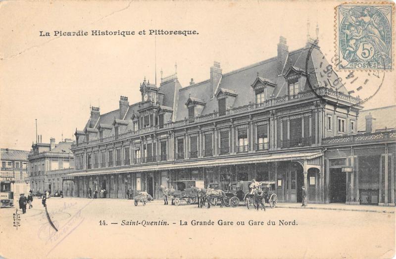 Carte postale ancienne Saint Quentin - La Grande Gare Ou Gare Du Nord à Saint-Quentin