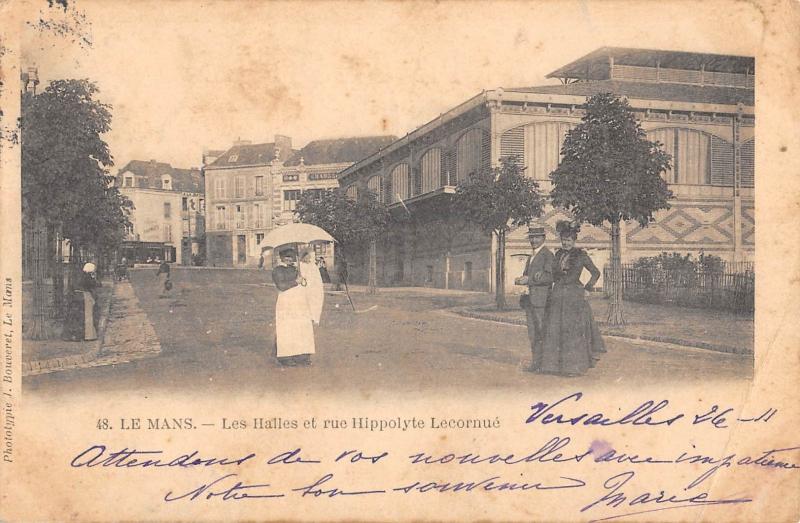 Carte postale ancienne Le Mans - Les Halles Et Rue Hippolyte Lecornue au Mans