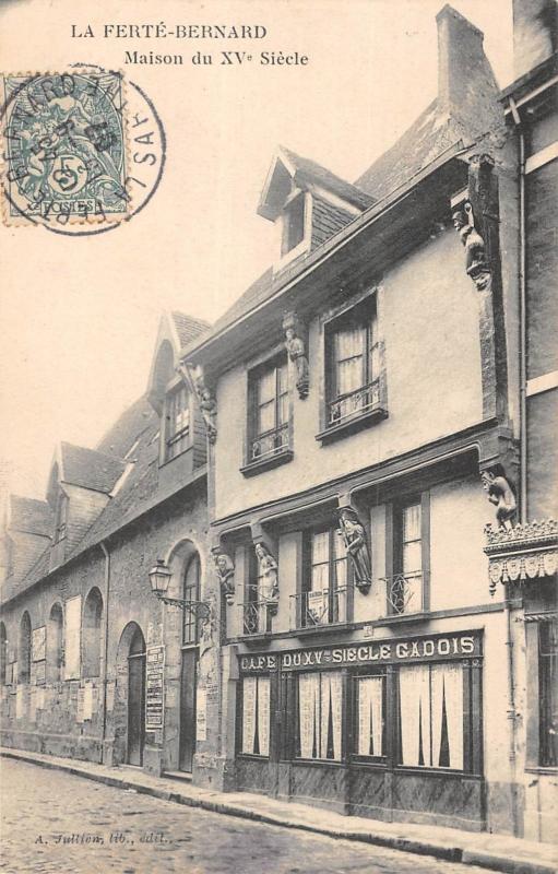 Carte postale ancienne La Ferte Bernard - Maison Du XVe