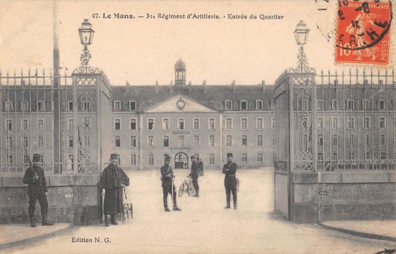 Carte postale ancienne Le Mans - 31e Regiment D'Artillerie - Entree Du Quartier au Mans