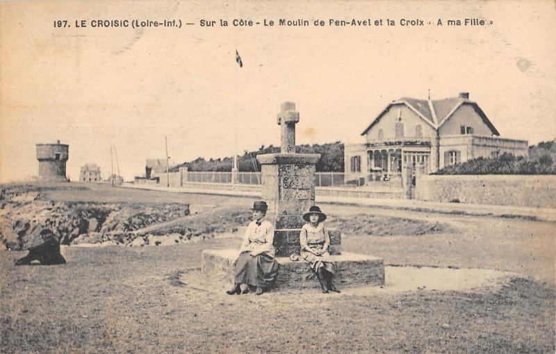 Carte postale ancienne Le Croisic - Sur La Cote - Le Moulin De Pen Avel Et La Croix - A Ma Famil au Croisic