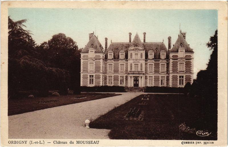 Carte postale ancienne Orbigny Chateau du Mousseau à Orbigny