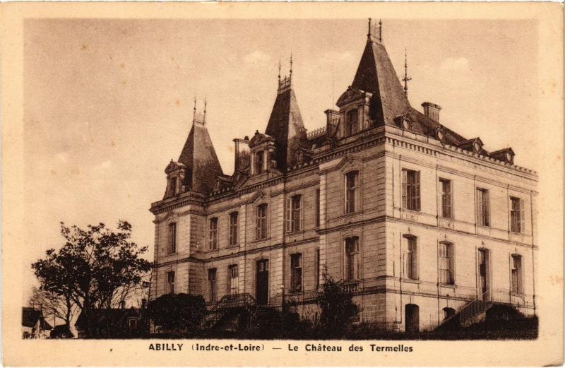 Carte postale ancienne Abilly Chateau des Termelles à Abilly