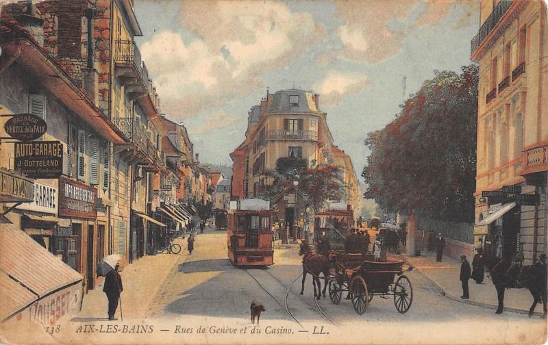 Carte postale ancienne Aix Les Bains - Rues De Geneve Et Du Casino à Aix-les-Bains