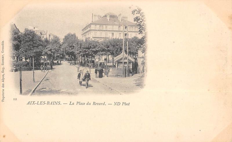 Carte postale ancienne Aix Les Bains - Place Du Revard à Aix-les-Bains