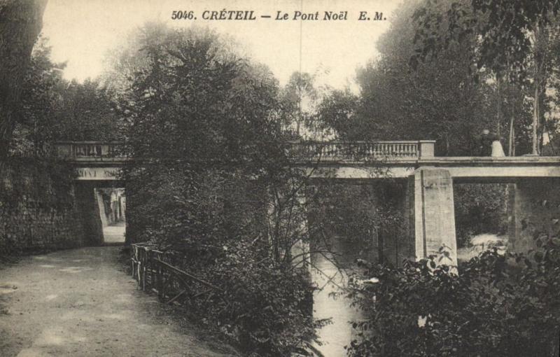 Carte postale ancienne Créteil-Le Pont Noél à Créteil