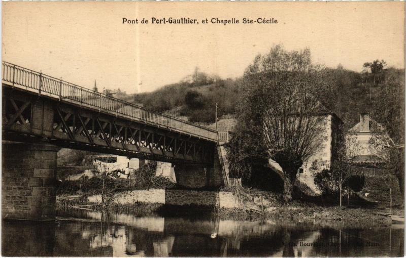 Carte postale ancienne Pont de Port Gauthier Chapelle Sainte-Cecile