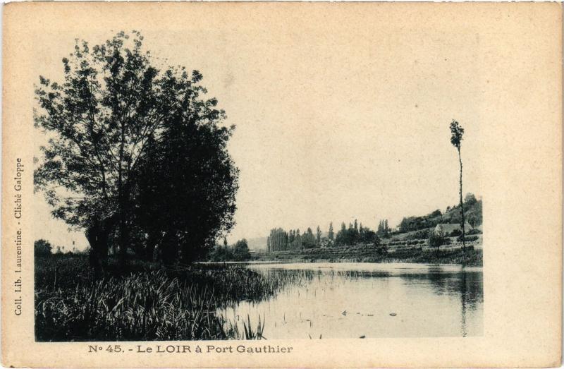 Carte postale ancienne Le Loir a Port Gauthier