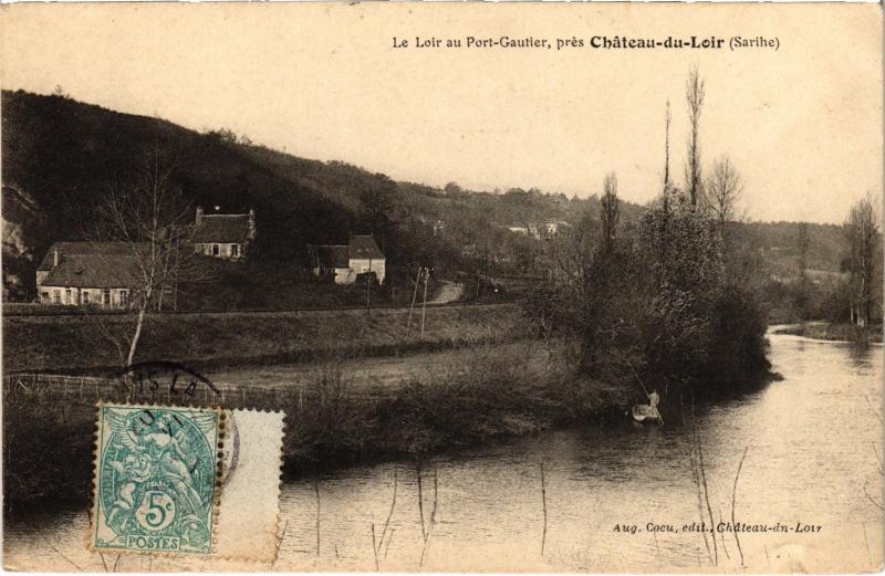 Carte postale ancienne Chateau du Loir Le Loir au Port Gautier