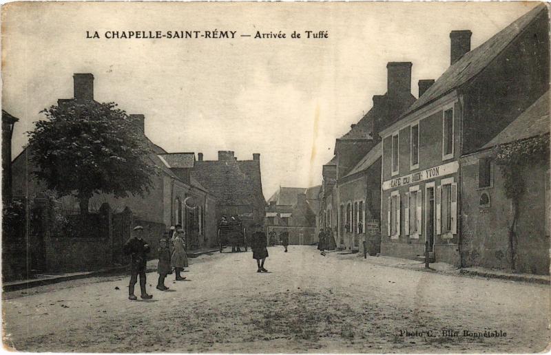 Carte postale ancienne La Chapelle Saint-Remy Arrivee de Tuffe