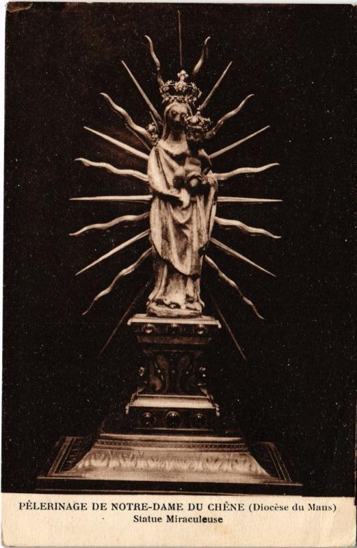 Carte postale ancienne Pelerinage de Notre Dame du Chene Statue Miraculeuse