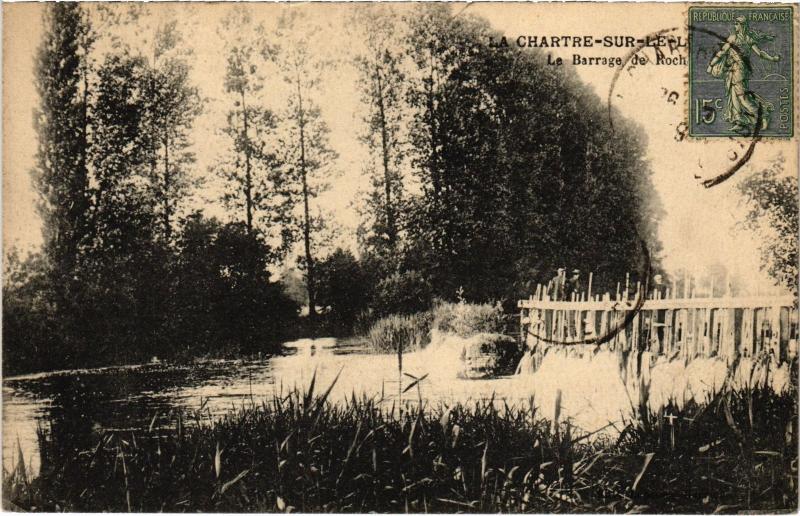 Carte postale ancienne La Chartre sur le Loir Barrage de Rochers à La Chartre-sur-le-Loir
